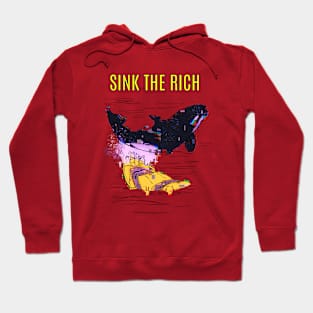 Sink the Rich Hoodie